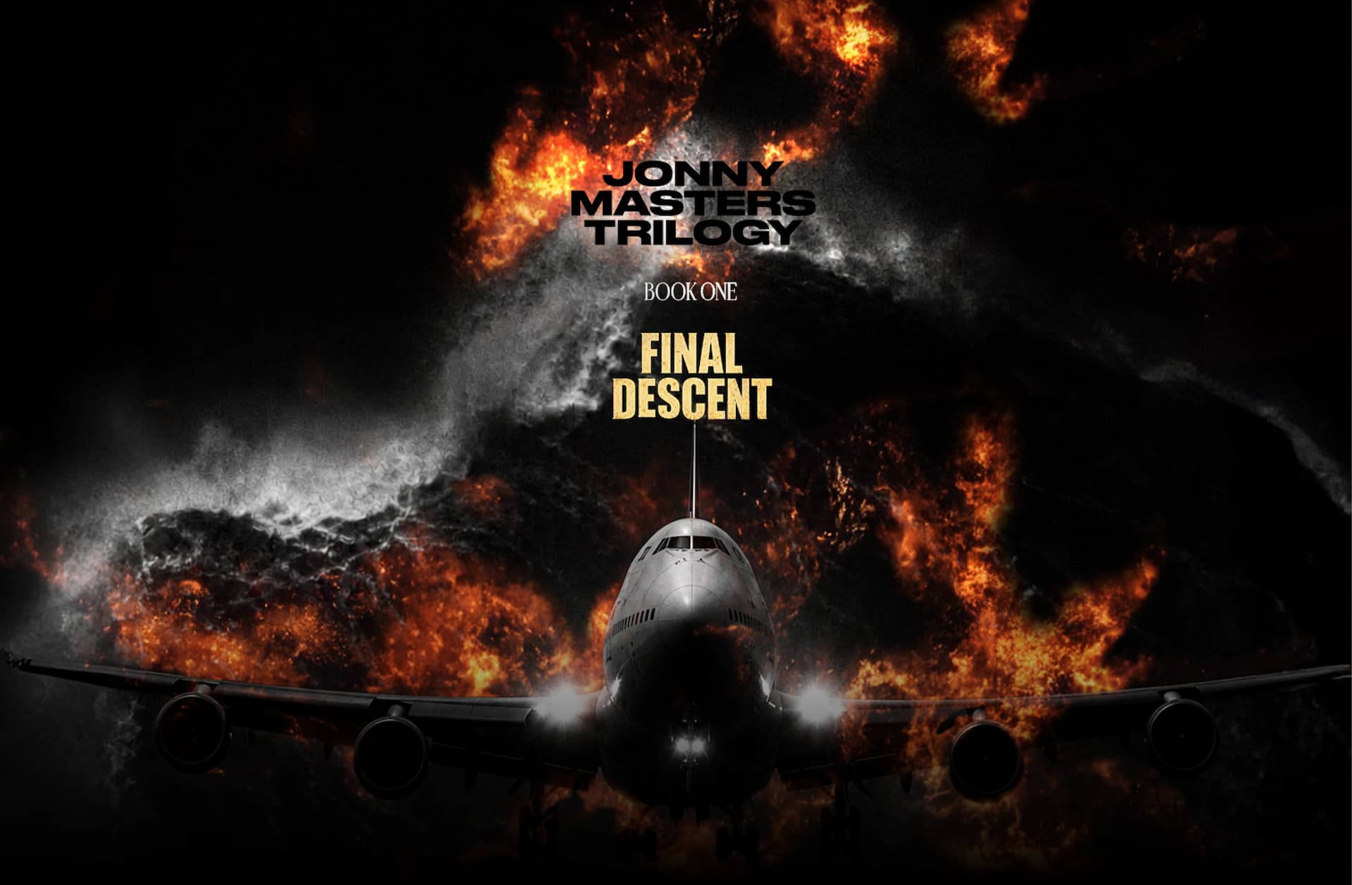 Book One of the Jonny Masters Trilogy: Final Descent